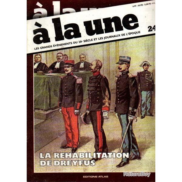 � la une sans les journaux , la r�habilitation de dreyfus fascicule uniquement 24 de la collection