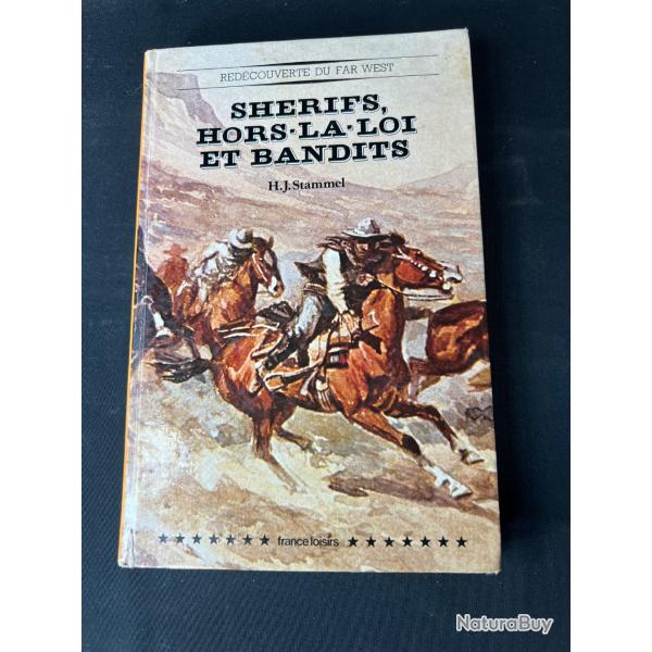 LIVRE ��SH�RIFS, HORS LA LOI ET BANDITS�� par Stammel