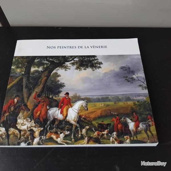 Livre " Nos peintres de la v�nerie "