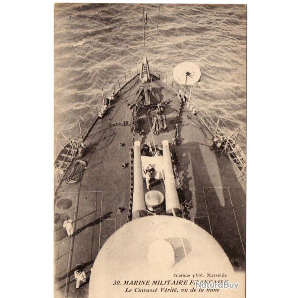 CPA -Marine Militaire  Fran�aise  - Le Cuirasse V�rit� vu de la hune - N1682