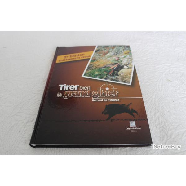 Tirer bien le grand gibier