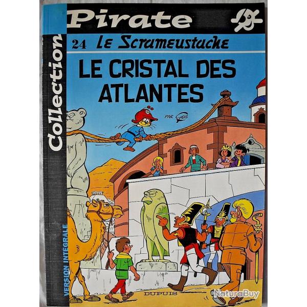 Le cristal des Atlantes - Le Scrameustache - Tome 24