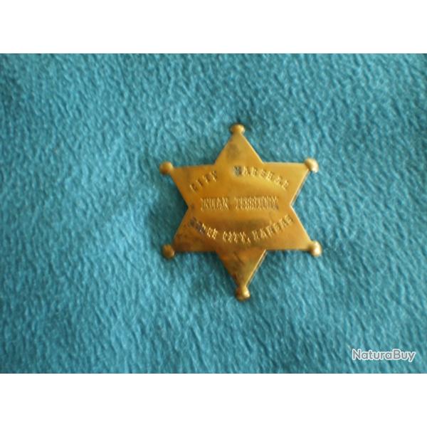 Badge Etoile :Sheriff, Marshall , Indian Police , Inspecteur, etc...1