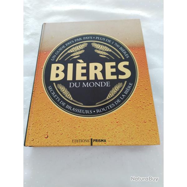 Bires du monde,un guide pays par pays plus de 1700 bires