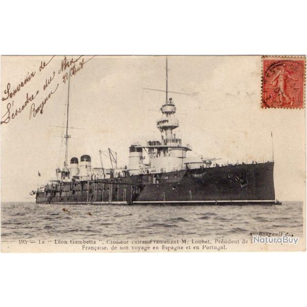CPA- Marine Militaire  - LE L�ON GAMBETTA CROISEUR CUIRASSE ramenant M . Loubet. Pr�sident N�1750