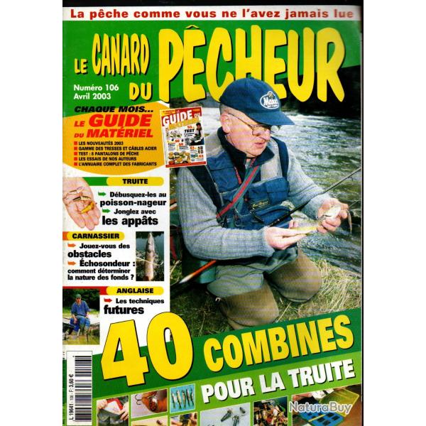 le canard du pecheur 106, 40 combines pour la truite, carnassiers creusez le fond, courses d'obstacl