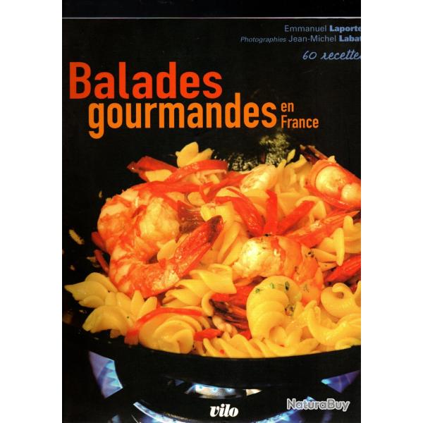 balades gourmandes en france , cuisine huile d'olive, pates et riz, crumbles,  6 livres de recettes
