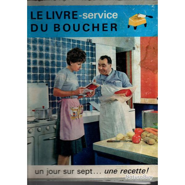 le livre service du boucher un jour sur sept une recette