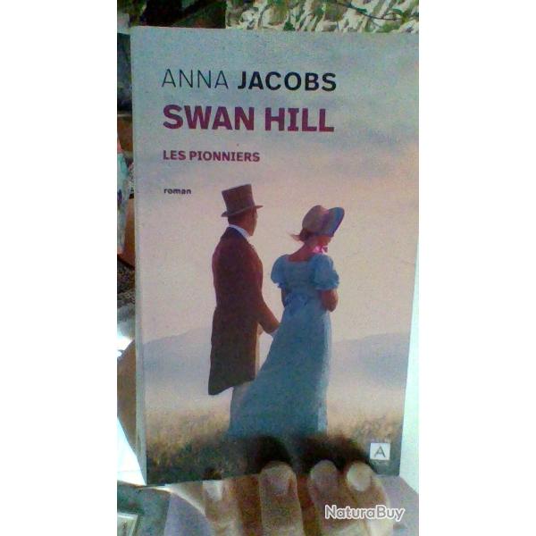 Swan hill - Les pionniers par Anna Jacobs - Archi poche -