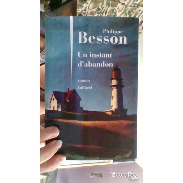 Un instant d'abandon par Philippe Besson - Julliard -