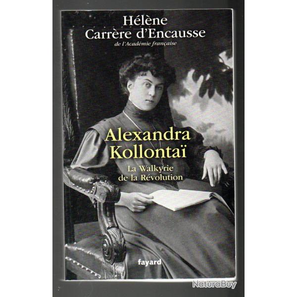 alexandra kollontai la walkyrie de la r�volution d'h�l�ne carr�re d'encausse