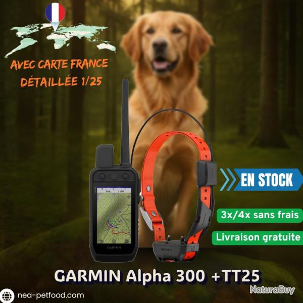 Alpha 300 TT25 GARMIN avec carte France d�taill�e LIV GRATIS Pack GARMIN avec Carte 1/25 FRANCE + Co
