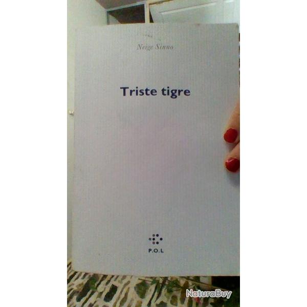 Triste tigre par Neige Sinno - P.O.L
