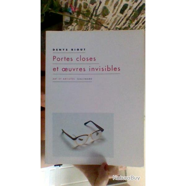 Portes clauses et oeuvres invisibles par Denys Riout - Gallimard -