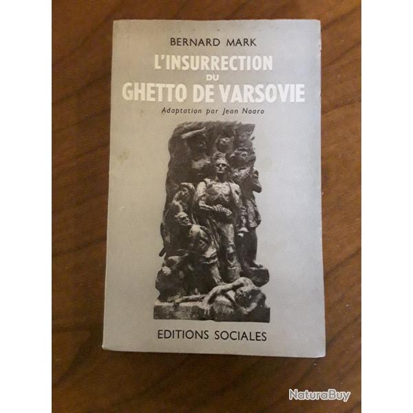 Bernard Mark/l'insurrection du ghetto de Varsovie/1955/Editions sociales.