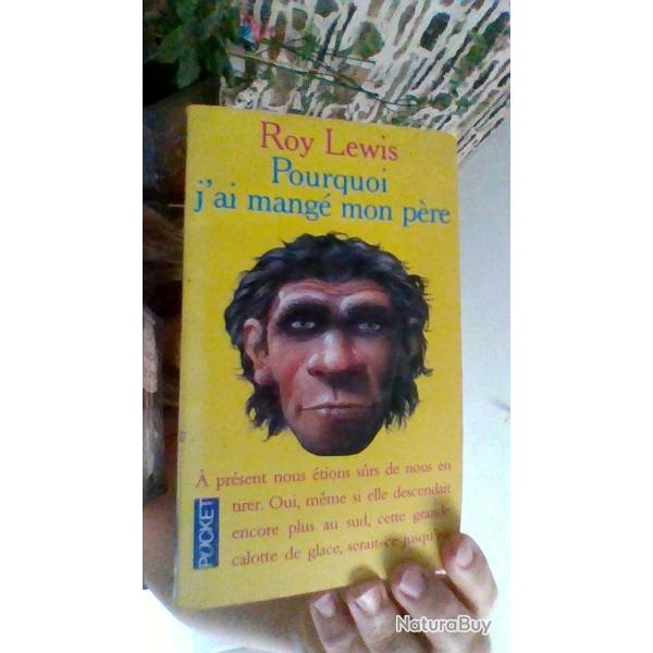 Pourquoi j'ai mang� mon p�re par Roy Lewis - Pocket -
