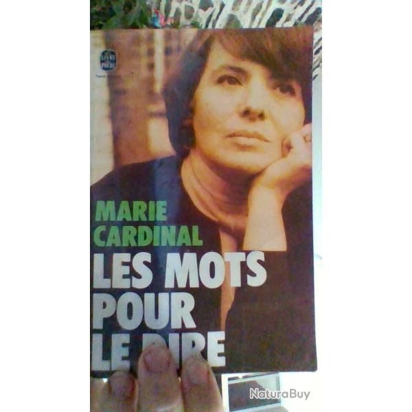 Les mots pour le dire par Marie Cardimal  Le livre de poche.