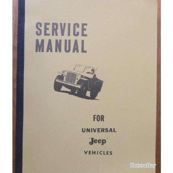 TM JEEP FOR UNIVERSAL VEHICLES CJ2A CJ3A MANUEL TECHNIQUE ET MAINTENANCE MILITARIA WW2