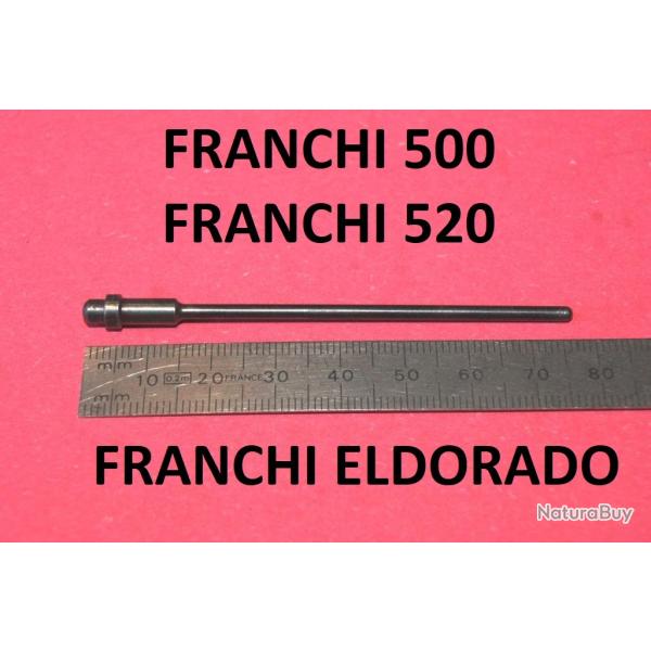percuteur fusil FRANCHI 500 et FRANCHI 520 FRANCHI ELDORADO - VENDU PAR JEPERCUTE (a7402)