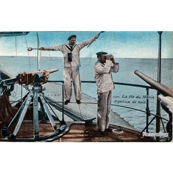 CPA - MARINE MILITAIRE -LA VIE DU MARIN SIGNAUX DE NUIT N�1728
