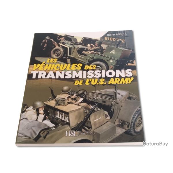 LES V�HICULES DES TRANSMISSIONS DE L'U.S. ARMY - HC Collec tions