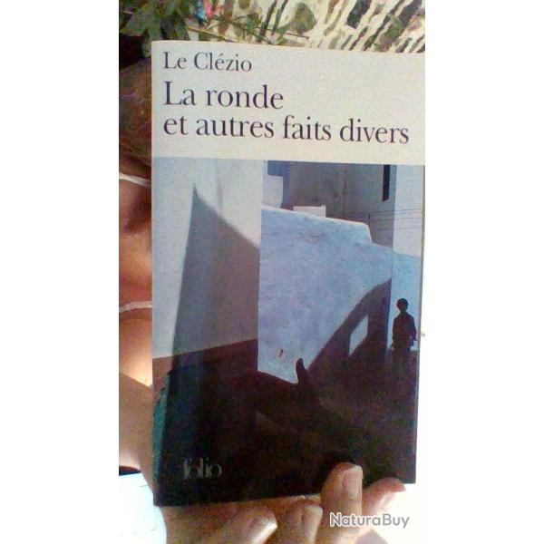 La ronde et autres faits divers par Jean - Marie - Gustave Le Cl�zio  - Folio -