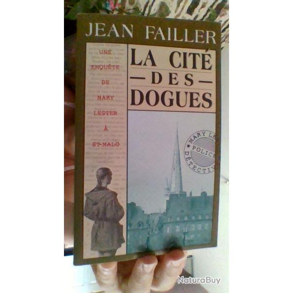 La cit� des dogues par Jean Failler - Edition le Pal�mon -