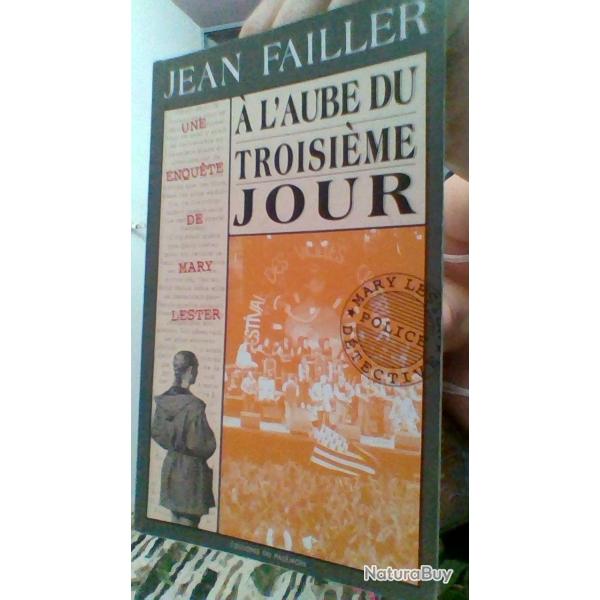 Al'aube du troisi�me jour par Jean Failler - Edition le Pal�mon -