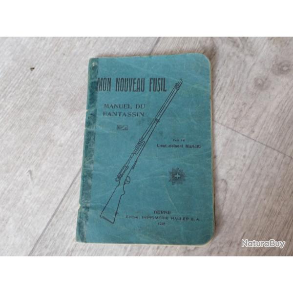 1915 Manuel du fantassin K11 - Tr�s rare