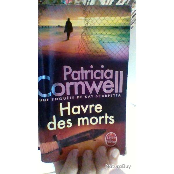 Havre de morts par Patricia Cornwell - Le livre de poche -