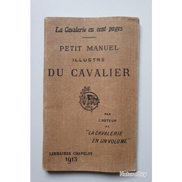 Petit manuel illustre du cavalier Chapelot 1913