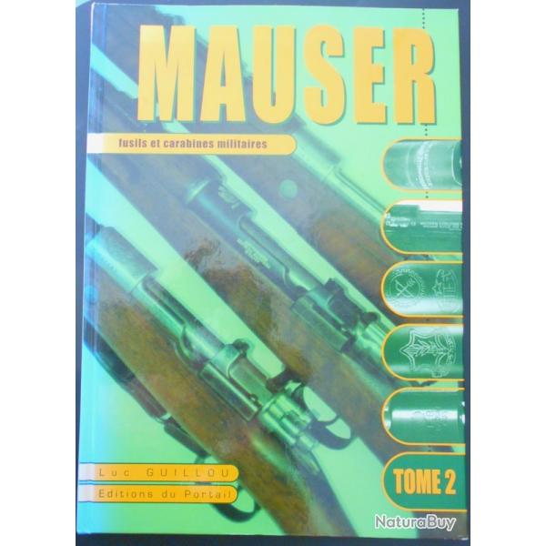 Rarissime Tome 2 du livre "Mauser" de Luc Guillou
