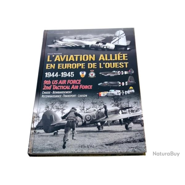 L'aviation alli�e en Europe de l'ouest 1944-1945 by Heimdal