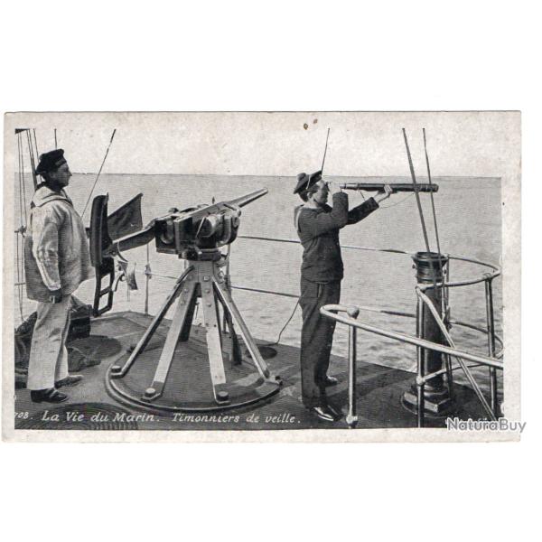 CPA - Marine Militaire  - La Vie du  Marin Timoniers de veille  - N�3216