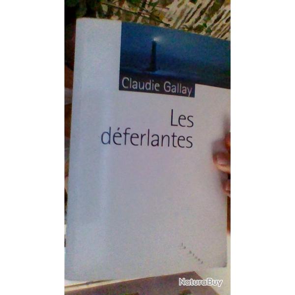 Les d�ferlantes par Claudie Gallay - Le brune -