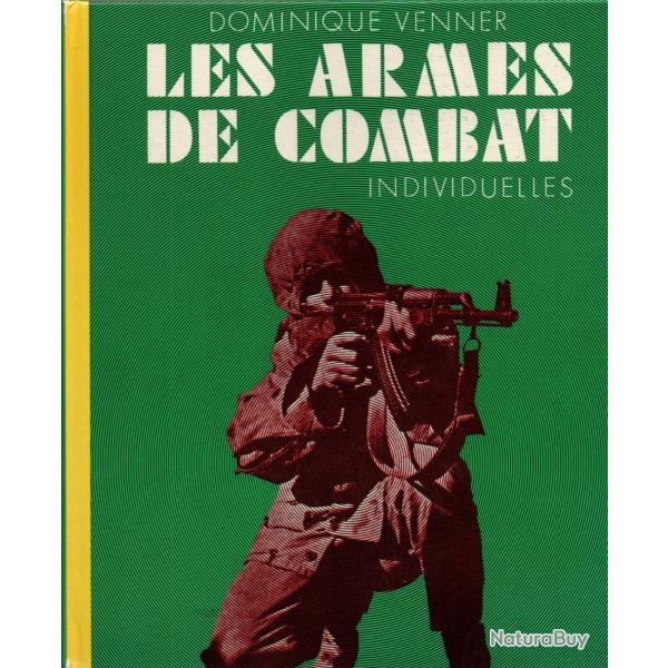 LES ARMES DE COMBAT INDIVIDUELLES  PAR D. VENNER