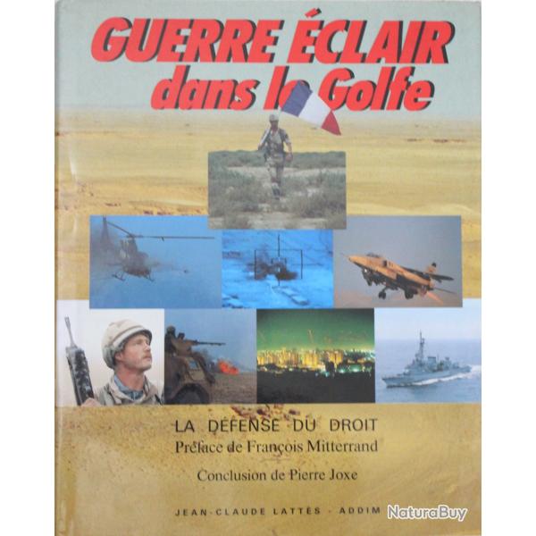 Livre Guerre clair dans le Golfe : La dfense du droit
