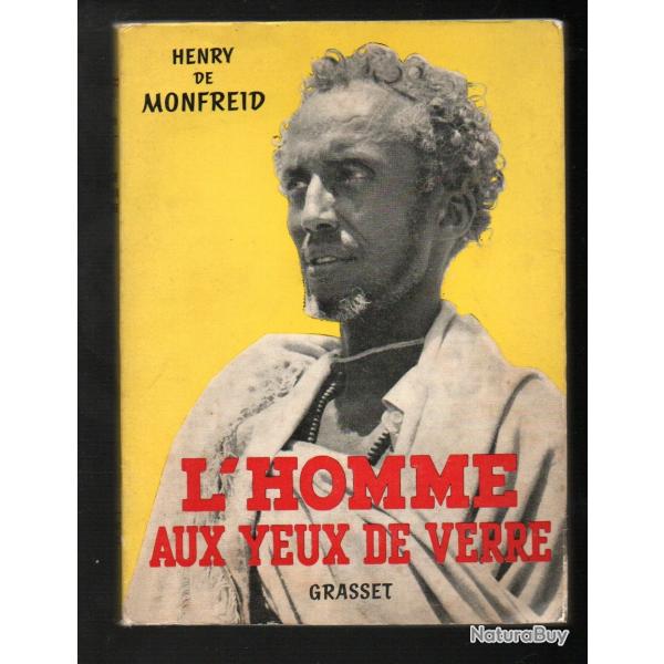 l'homme aux yeux de verre d'henry de monfreid ,