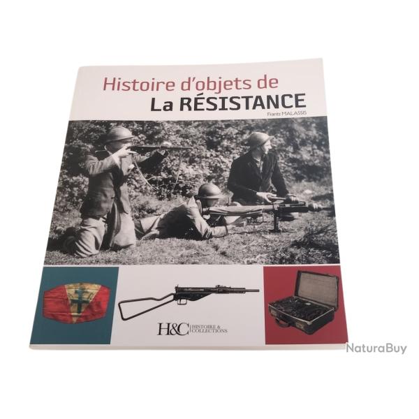 HISTOIRE D'OBJETS DE LA R�SISTANCE HC Collections