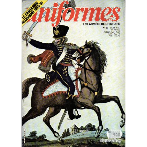 revue uniformes 62 fantassin allemand 1915-1918, 1870 l'arm�e de metz, 1812 le hussard