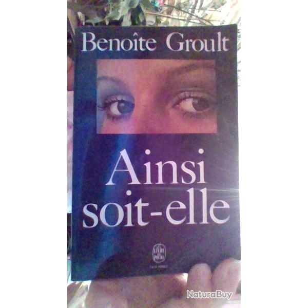 Ainsi soit elle par Benoite Groult - Le livre de poche -