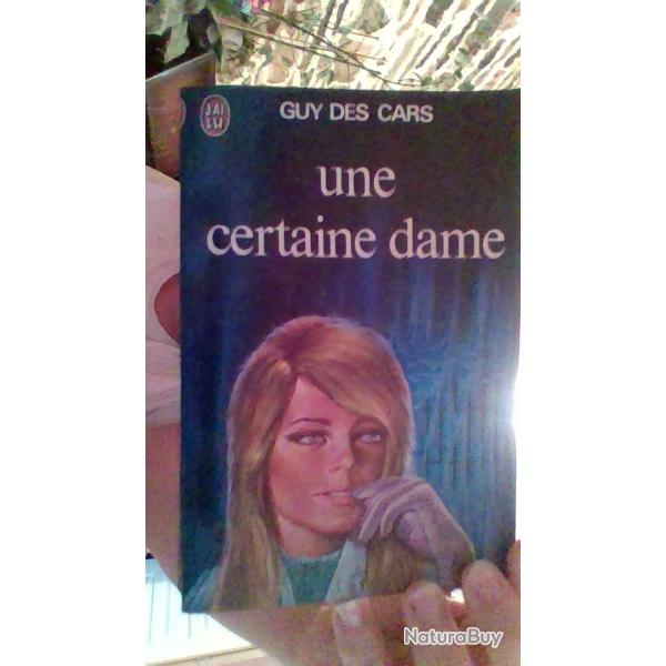 Une certaine dame par Guy des Cars - J'ai lu-
