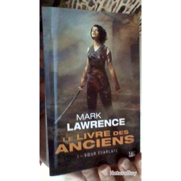 Le livre des anciens tome 1 Soeur �carlate - Mark Lawrence - Bragelonne -
