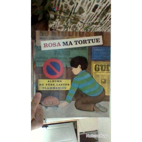 Rosa ma tortue - Album du p�re Castor -