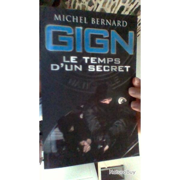 GIGN - Le temps d'un secret - Michel Bernard -