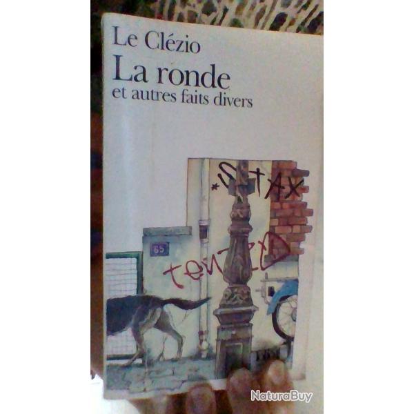 La ronde et autres faits divers par JMG Le Cl�zio - Folio -