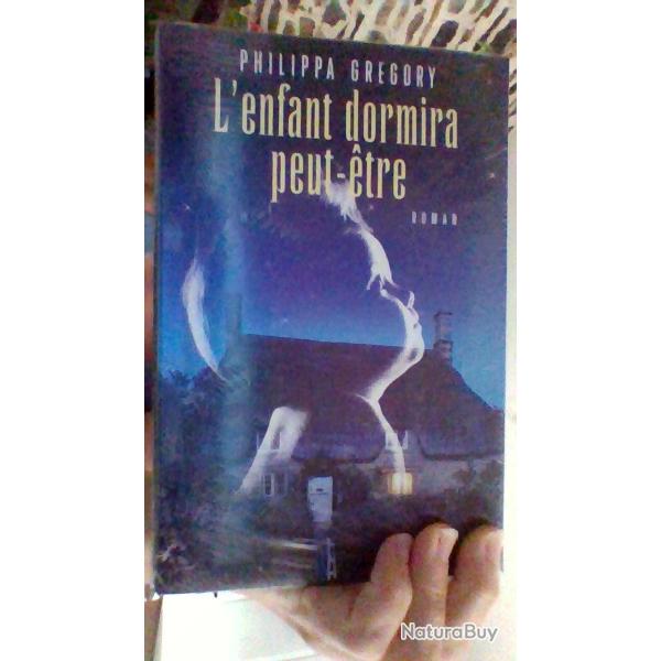 L'enfant dormira peut etre par Phillippa Gregory - France Loisirs -