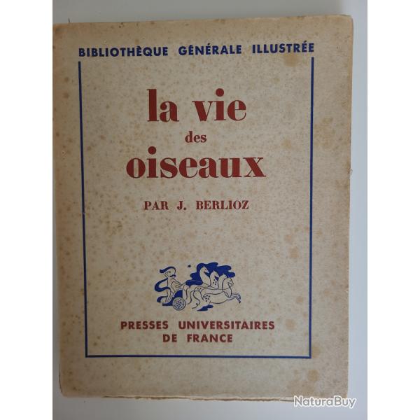 La vie des oiseaux par J. Berlioz 1941