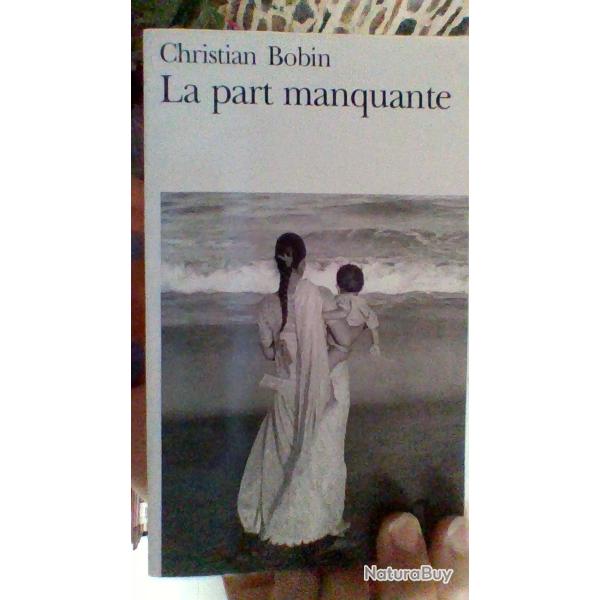 La part manquante par Christian Bobin - Folio -