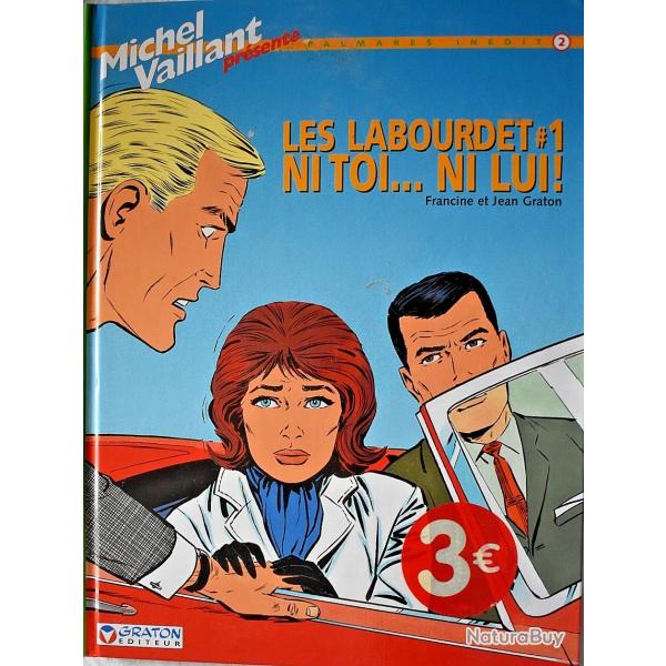 Ni toi... ni lui - Les Labourdet - Tome 1